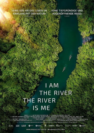 GRÜNES Kino: I AM THE RIVER, THE RIVER IS ME.